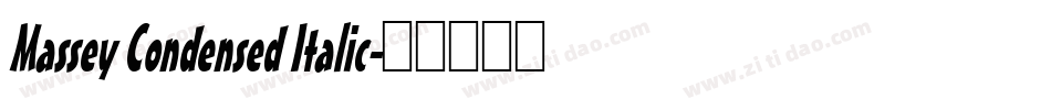 Massey Condensed Italic字体转换